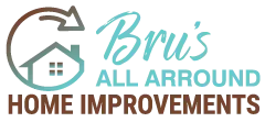 Bru's All Around Home Improvements